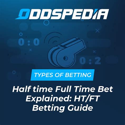 what does half time full time mean in betting
